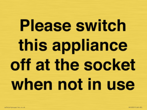 Please switch this appliance off at the socket when not in use